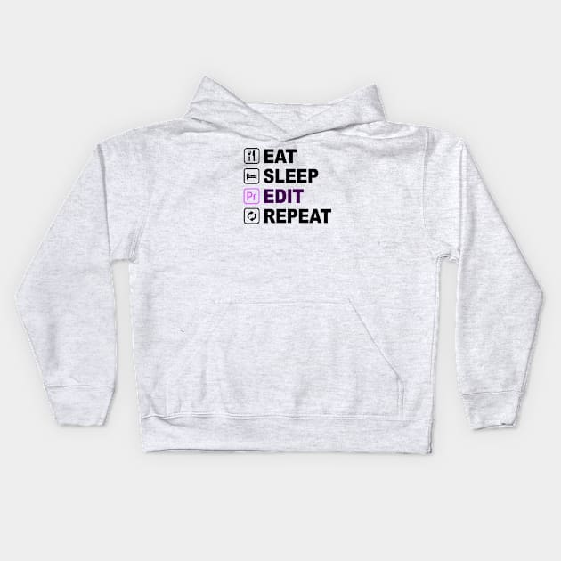 Eat Sleep Edit Repeat Kids Hoodie by The Editor's Soft-Wear